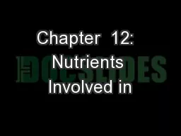 Chapter  12:  Nutrients Involved in