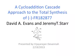 A  Cycloaddition  Cascade Approach to the Total Synthesis of (-)-FR182877