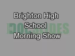 Brighton High School  Morning Show