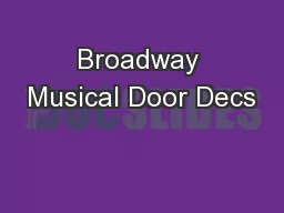 Broadway Musical Door Decs