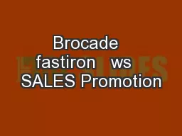 Brocade  fastiron   ws   SALES Promotion