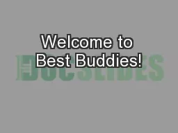 Welcome to Best Buddies!