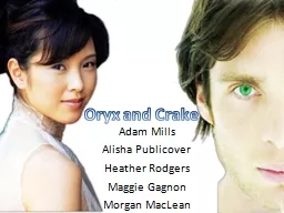Oryx and Crake Adam Mills
