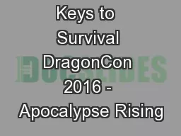 Keys to  Survival DragonCon 2016 - Apocalypse Rising