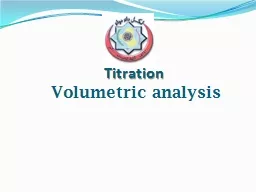 Titration   Volumetric analysis