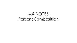 4.4 NOTES Percent Composition