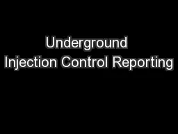Underground Injection Control Reporting