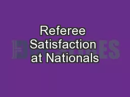 Referee Satisfaction at Nationals