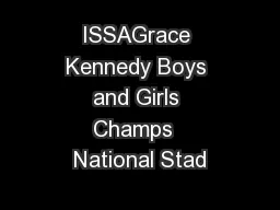ISSAGrace Kennedy Boys and Girls Champs  National Stad
