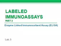 Labeled Immunoassays Part 2