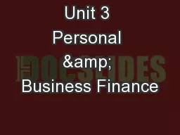 Unit 3 Personal & Business Finance