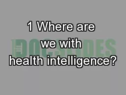 1 Where are we with health intelligence?