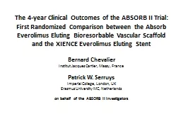 The 4-year Clinical Outcomes of the ABSORB II Trial: First Randomized Comparison between