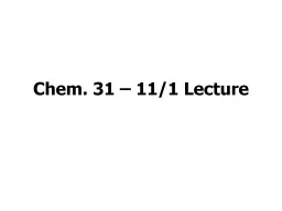 Chem. 31 – 11/1 Lecture