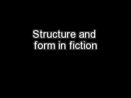Structure and form in fiction