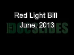 Red Light Bill June, 2013