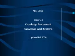 MIS 2000 Class  16 Knowledge Processes &