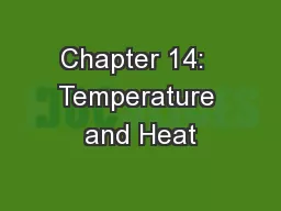 Chapter 14:  Temperature and Heat