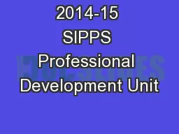 2014-15 SIPPS Professional Development Unit