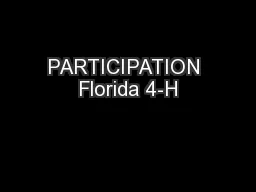PARTICIPATION Florida 4-H