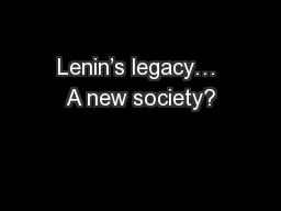 Lenin’s legacy… A new society?