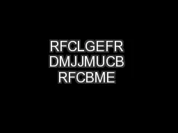 RFCLGEFR DMJJMUCB RFCBME 