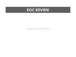 Question of the Day        EOC REVIEW
