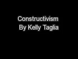 Constructivism By Kelly Taglia