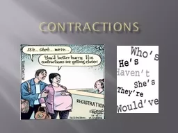 Contractions What  A re They?