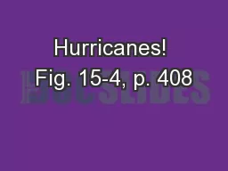 Hurricanes! Fig. 15-4, p. 408