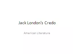 Jack London’s Credo American Literature