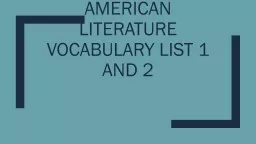 American Literature Vocabulary List 1 and 2