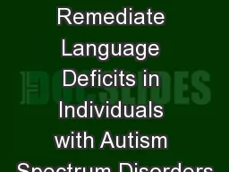 Therapy Techniques to Remediate Language Deficits in Individuals with Autism Spectrum
