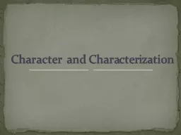 Character    and Characterization