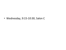 Wednesday, 9:15-10:30, Salon C