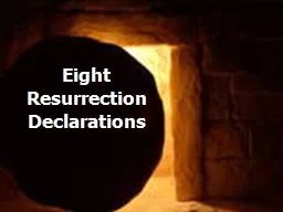 Eight Resurrection  Declarations