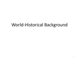 World-Historical Background