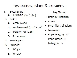 Byzantines, Islam & Crusades