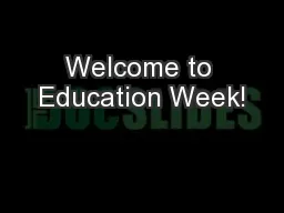 Welcome to Education Week!