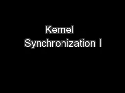 Kernel  Synchronization I