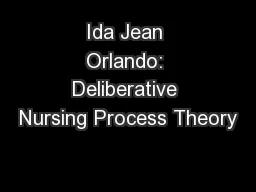Ida Jean Orlando: Deliberative Nursing Process Theory