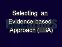 Selecting  an Evidence-based Approach (EBA)