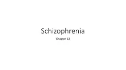 Schizophrenia Chapter 12