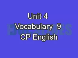 Unit 4 Vocabulary  9 CP English