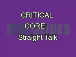 CRITICAL CORE:  Straight Talk