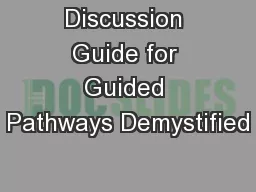Discussion Guide for Guided Pathways Demystified