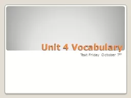 Unit 4 Vocabulary Test Friday October 7