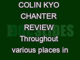 COLIN KYO CHANTER REVIEW Throughout various places in