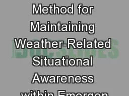 E M S A    A  Prototype Method for Maintaining Weather-Related Situational Awareness within Emergen