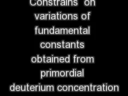 Constrains  on variations of fundamental constants obtained from primordial deuterium concentration